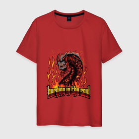 Мужская футболка хлопок с принтом Burning in the soul , 100% хлопок | прямой крой, круглый вырез горловины, длина до линии бедер, слегка спущенное плечо. | dragon | monster | дракон | мифология | монстр