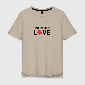 Мужская футболка хлопок Oversize с принтом Unlimited love в Санкт-Петербурге, 100% хлопок | свободный крой, круглый ворот, “спинка” длиннее передней части | love | red hot chili peppers | rhcp | unlimited | бесконечная любовь | группа | любовь | перцы