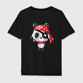 Мужская футболка хлопок Oversize с принтом Панда Пират   Panda , 100% хлопок | свободный крой, круглый ворот, “спинка” длиннее передней части | Тематика изображения на принте: panda | pirate | медведь | мишка | панда | пират