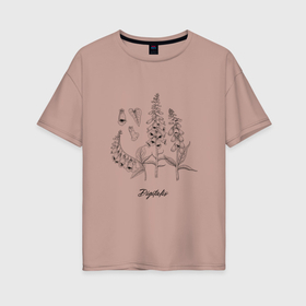 Женская футболка хлопок Oversize с принтом Наперстянка Digitalis ботаническая иллюстрация в Новосибирске, 100% хлопок | свободный крой, круглый ворот, спущенный рукав, длина до линии бедер
 | digitalis | ботаника | ботаническая иллюстрация | наперстянка | растение