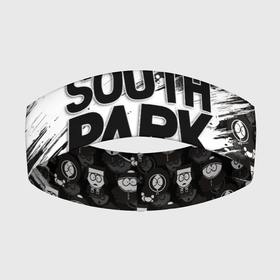 Повязка на голову 3D с принтом Южный парк  персонажи и логотип South Park в Петрозаводске,  |  | eric | kenny | kyle | south park | stanley | кайл | кенни | мультфильм | саус парк | сауспарк | сериал | стэн | эрик | южный парк