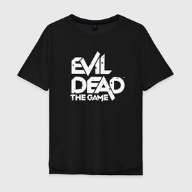 Мужская футболка хлопок Oversize с принтом Logo Evil Dead в Санкт-Петербурге, 100% хлопок | свободный крой, круглый ворот, “спинка” длиннее передней части | ash | evil dead | game | necronomicon | the evil dead | зловещие мертвецы | игра | мертвецы | некрономикон | хоррор | эш