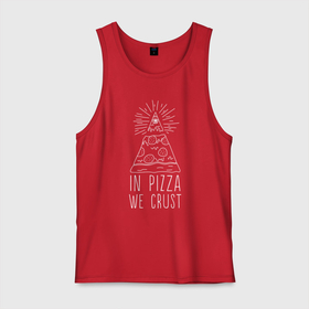 Мужская майка хлопок с принтом В пицце мы корочки (эзотерика) в Кировске, 100% хлопок |  | Тематика изображения на принте: 3 глаз | dish | fast food | food | pizza | products | блюдо | в пицце мы корочки | доллар | еда | масоны | массоны | пирамида | пица | пицца | продукты | третий глаз | фастфуд | эзотерика