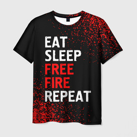 Мужская футболка 3D с принтом Eat Sleep Free Fire Repeat | Арт в Кировске, 100% полиэфир | прямой крой, круглый вырез горловины, длина до линии бедер | eat sleep free fire repeat | fire | free | garena | logo | гарена | игра | игры | краска | лого | логотип | символ | спрей | фаер | фри