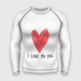 Мужской рашгард 3D с принтом Я люблю мою собаку в Белгороде,  |  | dog | i love | i love my dog | love | животные | пёс | собака | я люблю | я люблю моего пса | я люблю мою собаку