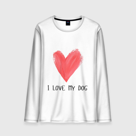 Мужской лонгслив 3D с принтом Я люблю мою собаку в Белгороде, 100% полиэстер | длинные рукава, круглый вырез горловины, полуприлегающий силуэт | Тематика изображения на принте: dog | i love | i love my dog | love | животные | пёс | собака | я люблю | я люблю моего пса | я люблю мою собаку