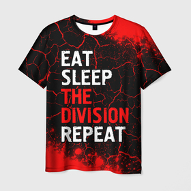 Мужская футболка 3D с принтом Eat Sleep The Division Repeat | Краска , 100% полиэфир | прямой крой, круглый вырез горловины, длина до линии бедер | clancy | division | eat sleep the division repeat | logo | paint | the | tom | брызги | дивизион | игра | игры | краска | лого | логотип | символ