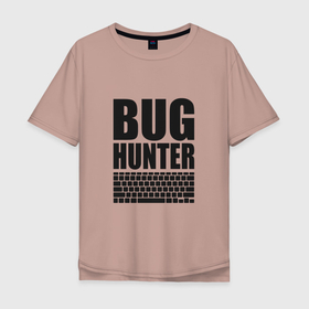Мужская футболка хлопок Oversize с принтом Bug Хантер в Тюмени, 100% хлопок | свободный крой, круглый ворот, “спинка” длиннее передней части | bug | hunter | programmer | админ | баг | код | охотник | программист | сисадмин | тестер