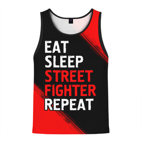 Мужская майка 3D с принтом Eat Sleep Street Fighter Repeat | Краска в Белгороде, 100% полиэстер | круглая горловина, приталенный силуэт, длина до линии бедра. Пройма и горловина окантованы тонкой бейкой | eat sleep street fighter repeat | fighter | logo | street | игра | игры | краска | лого | логотип | символ | стрит | файтер
