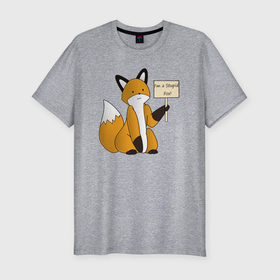 Мужская футболка хлопок Slim с принтом I am a stupid fox в Белгороде, 92% хлопок, 8% лайкра | приталенный силуэт, круглый вырез ворота, длина до линии бедра, короткий рукав | a | am | fox | i | stupid | алиса | глупая | лиса | лисица | рыжая | фыр | фыр фыр | я