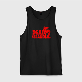 Мужская майка хлопок с принтом dead island 2 , 100% хлопок |  | dead | dead island | dead island 2 | dead island gameplay | gameplay | island | zombie | zombies