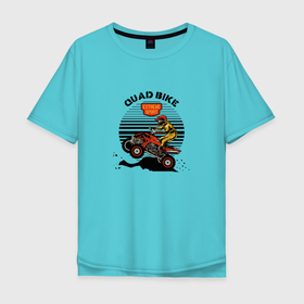 Мужская футболка хлопок Oversize с принтом QUAD BIKE Квадроцикл в Петрозаводске, 100% хлопок | свободный крой, круглый ворот, “спинка” длиннее передней части | quad bike | байк | квадрик | квадро | квадроцикл