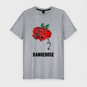 Мужская футболка хлопок Slim с принтом Dangerose в Новосибирске, 92% хлопок, 8% лайкра | приталенный силуэт, круглый вырез ворота, длина до линии бедра, короткий рукав | dangerose | rose | бутон | красный | листья | надпись | опасность | проволока | роза | стиль | цветок | шипы