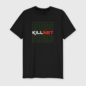 Мужская футболка хлопок Slim с принтом KILLNET матрица в Екатеринбурге, 92% хлопок, 8% лайкра | приталенный силуэт, круглый вырез ворота, длина до линии бедра, короткий рукав | hack | it | killnet | xacker | матрица | программист | сис админ | хакер