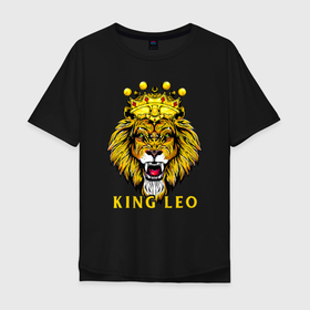 Мужская футболка хлопок Oversize с принтом KING LEO Король Лев в Новосибирске, 100% хлопок | свободный крой, круглый ворот, “спинка” длиннее передней части | Тематика изображения на принте: aquarius | horoscope | leo | астрология | зведы | знак зодиака | лев | символ