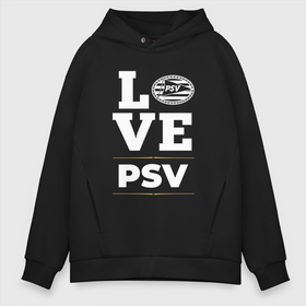 Мужское худи Oversize хлопок с принтом PSV Love Classic в Курске, френч-терри — 70% хлопок, 30% полиэстер. Мягкий теплый начес внутри —100% хлопок | боковые карманы, эластичные манжеты и нижняя кромка, капюшон на магнитной кнопке | club | football | logo | love | psv | клуб | лого | мяч | псв | символ | спорт | футбол | футболист | футболисты | футбольный