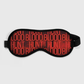 Маска для сна 3D с принтом BLOOD HUNT 2022 в Санкт-Петербурге, внешний слой — 100% полиэфир, внутренний слой — 100% хлопок, между ними — поролон |  | Тематика изображения на принте: blood hunt | game | hunter | tdr | vampire