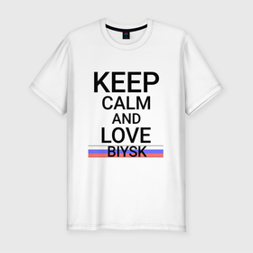 Мужская футболка хлопок Slim с принтом Keep calm Biysk (Бийск) (ID731) в Екатеринбурге, 92% хлопок, 8% лайкра | приталенный силуэт, круглый вырез ворота, длина до линии бедра, короткий рукав | alt | biysk |  алтайский | бийск | город | россия