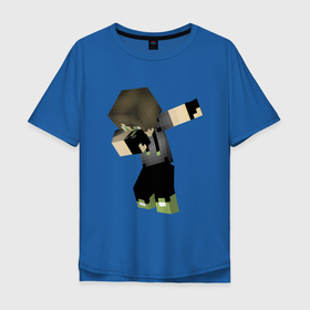 Мужская футболка хлопок Oversize с принтом Minecraft   Dab   Hero в Петрозаводске, 100% хлопок | свободный крой, круглый ворот, “спинка” длиннее передней части | dab | hero | minecraft | video game | видеоигра | герой | майнкрафт | персонаж