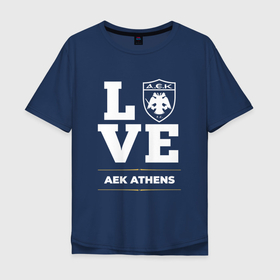 Мужская футболка хлопок Oversize с принтом AEK Athens Love Classic в Петрозаводске, 100% хлопок | свободный крой, круглый ворот, “спинка” длиннее передней части | aek | aek athens | athens | club | football | logo | love | аек | клуб | лого | мяч | символ | спорт | футбол | футболист | футболисты | футбольный