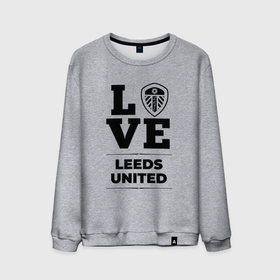 Мужской свитшот хлопок с принтом Leeds United Love Классика в Санкт-Петербурге, 100% хлопок |  | club | football | leeds | leeds united | logo | love | united | клуб | лидс | лого | мяч | символ | спорт | футбол | футболист | футболисты | футбольный | юнайтед