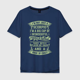 Мужская футболка хлопок Oversize с принтом Я не просто скорпион , 100% хлопок | свободный крой, круглый ворот, “спинка” длиннее передней части | aquarius | horoscope | scorpio | астрология | зведы | знак зодиака | символ | скорпион | я не просто скорпион