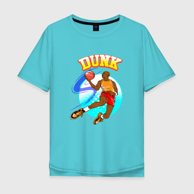 Мужская футболка хлопок Oversize с принтом Dunk баскетболист в Петрозаводске, 100% хлопок | свободный крой, круглый ворот, “спинка” длиннее передней части | бакскетбол | баскетболист | игра | мяч | мячик | спорт