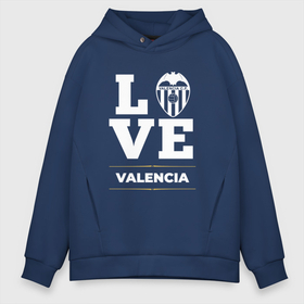 Мужское худи Oversize хлопок с принтом Valencia Love Classic в Санкт-Петербурге, френч-терри — 70% хлопок, 30% полиэстер. Мягкий теплый начес внутри —100% хлопок | боковые карманы, эластичные манжеты и нижняя кромка, капюшон на магнитной кнопке | club | football | logo | love | valencia | валенсия | клуб | лого | мяч | символ | спорт | футбол | футболист | футболисты | футбольный