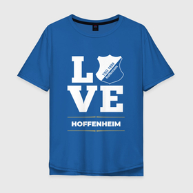 Мужская футболка хлопок Oversize с принтом Hoffenheim Love Classic в Екатеринбурге, 100% хлопок | свободный крой, круглый ворот, “спинка” длиннее передней части | Тематика изображения на принте: club | football | hoffenheim | logo | love | клуб | лого | мяч | символ | спорт | футбол | футболист | футболисты | футбольный | хоффенхейм