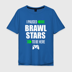 Мужская футболка хлопок Oversize с принтом Brawl Stars I Paused в Кировске, 100% хлопок | свободный крой, круглый ворот, “спинка” длиннее передней части | brawl | brawl stars | logo | paused | stars | бравл | игра | игры | лого | логотип | символ | старс