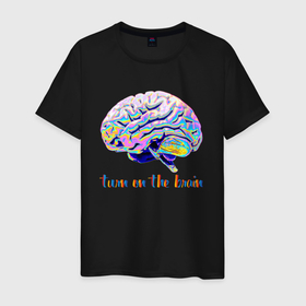 Мужская футболка хлопок с принтом Turn on the brain   Включи мозги   Неон   Neon в Петрозаводске, 100% хлопок | прямой крой, круглый вырез горловины, длина до линии бедер, слегка спущенное плечо. | brain | color | motto | neon | slogan | девиз | мозг | неон | слоган | цвет
