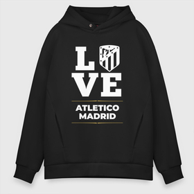 Мужское худи Oversize хлопок с принтом Atletico Madrid Love Classic в Петрозаводске, френч-терри — 70% хлопок, 30% полиэстер. Мягкий теплый начес внутри —100% хлопок | боковые карманы, эластичные манжеты и нижняя кромка, капюшон на магнитной кнопке | atletico | atletico madrid | club | football | logo | love | madrid | атлетико | клуб | лого | мадрид | мяч | символ | спорт | футбол | футболист | футболисты | футбольный