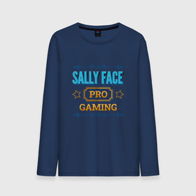 Мужской лонгслив хлопок с принтом Sally Face PRO Gaming в Рязани, 100% хлопок |  | face | logo | pro | sally | sally face | игра | игры | лого | логотип | салли | символ | фейс