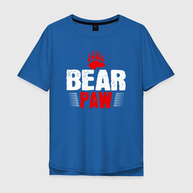 Мужская футболка хлопок Oversize с принтом Медвежья лапа в Екатеринбурге, 100% хлопок | свободный крой, круглый ворот, “спинка” длиннее передней части | bear | bear paw | белый | бурый | гризли | зверь | косолапый | медведи | медведь | медвежья лапа | мишка | панда | след | топтыгин | хищник