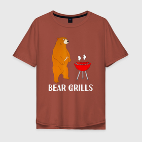 Мужская футболка хлопок Oversize с принтом Bear Grills (Беар Гриллс) в Петрозаводске, 100% хлопок | свободный крой, круглый ворот, “спинка” длиннее передней части | Тематика изображения на принте: bear | bear grills | беар гриллс | белый | биргрилс | бурый | гризли | гриль | зверь | косолапый | медведи | медведь | мишка | панда | прикол | топтыгин | хищник | шутка