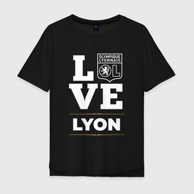 Мужская футболка хлопок Oversize с принтом Lyon Love Classic в Курске, 100% хлопок | свободный крой, круглый ворот, “спинка” длиннее передней части | club | football | logo | love | lyon | lyonnais | olympique | клуб | лион | лого | мяч | символ | спорт | футбол | футболист | футболисты | футбольный