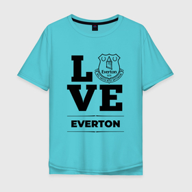 Мужская футболка хлопок Oversize с принтом Everton Love Классика , 100% хлопок | свободный крой, круглый ворот, “спинка” длиннее передней части | club | everton | football | logo | love | клуб | лого | мяч | символ | спорт | футбол | футболист | футболисты | футбольный | эвертон