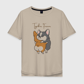 Мужская футболка хлопок Oversize с принтом Собаки вместе навсегда в Новосибирске, 100% хлопок | свободный крой, круглый ворот, “спинка” длиннее передней части | вместе | животные | корги | любовь | навсегда | обнимашки | собаки | чувства