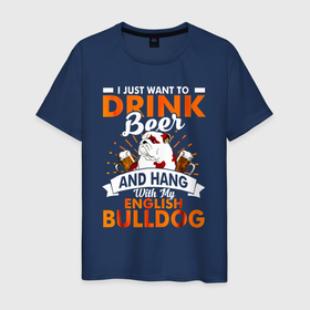 Мужская футболка хлопок с принтом Хочу пить пиво и тусоваться с моим бульдогом в Белгороде, 100% хлопок | прямой крой, круглый вырез горловины, длина до линии бедер, слегка спущенное плечо. | beer | bulldog | dog | english bulldog | английский бульдог | бокал | бульдог | бульдоги | животное | кружка | пес | песель | песик | собака | собачка | щенок