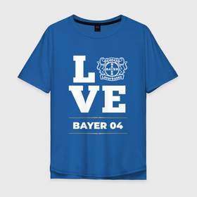 Мужская футболка хлопок Oversize с принтом Bayer 04 Love Classic в Екатеринбурге, 100% хлопок | свободный крой, круглый ворот, “спинка” длиннее передней части | Тематика изображения на принте: bayer | bayer 04 | club | football | leverkusen | logo | love | баер | клуб | леверкузен | лого | мяч | символ | спорт | футбол | футболист | футболисты | футбольный