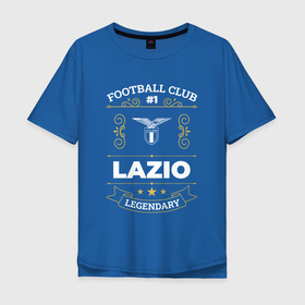 Мужская футболка хлопок Oversize с принтом Lazio: Football Club Number 1 в Курске, 100% хлопок | свободный крой, круглый ворот, “спинка” длиннее передней части | club | football | lazio | logo | клуб | лацио | лого | мяч | символ | спорт | футбол | футболист | футболисты | футбольный