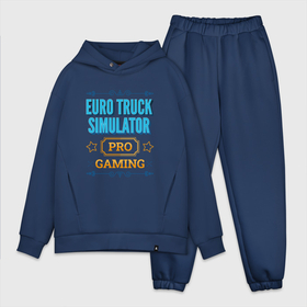 Мужской костюм хлопок OVERSIZE с принтом Игра Euro Truck Simulator PRO Gaming в Белгороде,  |  | euro | euro truck simulator | logo | pro | simulator | truck | евро | игра | игры | лого | логотип | символ | симулятор | трак