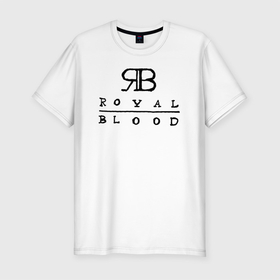 Мужская футболка хлопок Slim с принтом RB Royal Blood в Новосибирске, 92% хлопок, 8% лайкра | приталенный силуэт, круглый вырез ворота, длина до линии бедра, короткий рукав | royal blood | бен тетчер | гаражный рок | группа | королевская кровь | майк керр | рок | рок группа | роял блад | рояль блуд