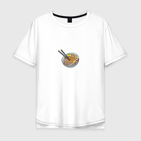 Мужская футболка хлопок Oversize с принтом Рамен в Екатеринбурге, 100% хлопок | свободный крой, круглый ворот, “спинка” длиннее передней части | Тематика изображения на принте: еда | лапша | люблю поесть | паназиатская кухня | принт с едой