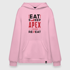 Худи SuperOversize хлопок с принтом Надпись: Eat Sleep Apex Legends Repeat в Белгороде, 70% хлопок, 30% полиэстер, мягкий начес внутри | карман-кенгуру, эластичная резинка на манжетах и по нижней кромке, двухслойный капюшон
 | apex | apex legends | eat sleep repeat | legends | logo | апекс | игра | игры | легент | лого | логотип | символ