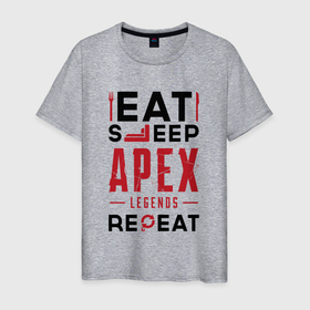 Мужская футболка хлопок с принтом Надпись: Eat Sleep Apex Legends Repeat в Кировске, 100% хлопок | прямой крой, круглый вырез горловины, длина до линии бедер, слегка спущенное плечо. | apex | apex legends | eat sleep repeat | legends | logo | апекс | игра | игры | легент | лого | логотип | символ