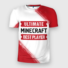 Мужская футболка 3D Slim с принтом Minecraft: таблички Best Player и Ultimate в Тюмени, 100% полиэстер с улучшенными характеристиками | приталенный силуэт, круглая горловина, широкие плечи, сужается к линии бедра | logo | minecraft | ultimate | игра | игры | краска | лого | логотип | майнкрафт | символ
