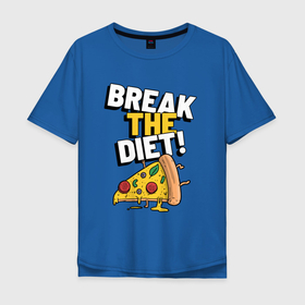 Мужская футболка хлопок Oversize с принтом Сломай диету в Екатеринбурге, 100% хлопок | свободный крой, круглый ворот, “спинка” длиннее передней части | fat | боди позитив | брэйк данс | булочка | диета | еда | курьер | официант | пицца | повар | позитив | толстяк | фастфуд | хавчик