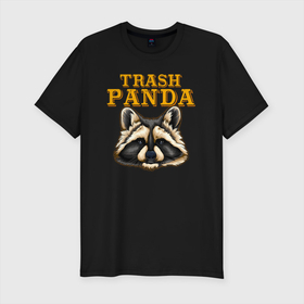Мужская футболка хлопок Slim с принтом Trash Panda (енот) , 92% хлопок, 8% лайкра | приталенный силуэт, круглый вырез ворота, длина до линии бедра, короткий рукав | predator | raccoon | raccoon gargle | trash panda | енот | енот полоскун | енотик | енотовидная собака | еноты | животное | зверь | мусорная панда | треш панда | трэш панда | хищник