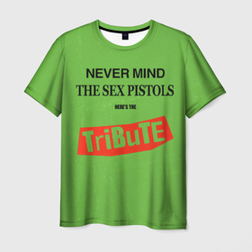 Мужская футболка 3D с принтом Never Mind the Sex Pistols, Heres the Tribute   Sex Pistols в Екатеринбурге, 100% полиэфир | прямой крой, круглый вырез горловины, длина до линии бедер | группа | джонни роттен | музыка | панк | панк рок | панк рок группа | рок | рок группа